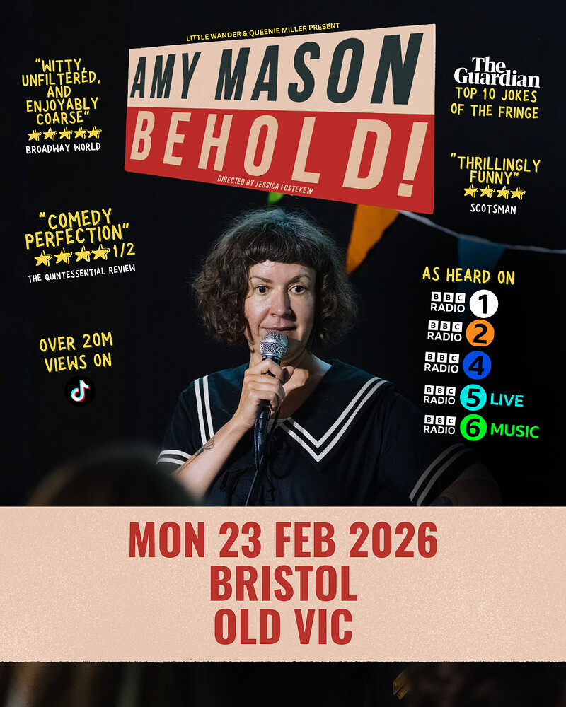 Amy Mason – Behold at Bristol Old Vic