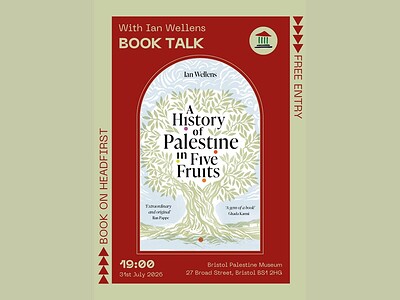 A History of Palestine in Five Fruits - Book Launch at Bristol Palestine Museum