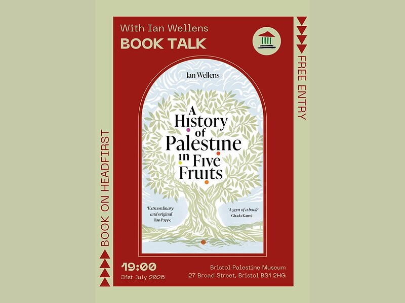 A History of Palestine in Five Fruits - Book Launch at Bristol Palestine Museum