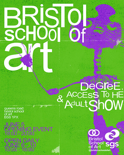 Degree, Access and Adult End of Year Exhibition at Bristol School of Art
