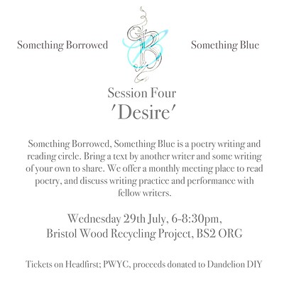 Something Borrowed, Something Blue — Session Four: Desire at Bristol Wood Recycling Project