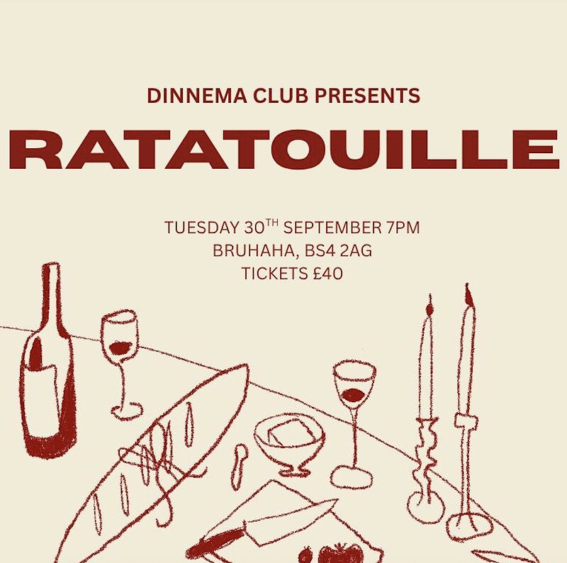 The Dinnema Club Presents Ratatouille  at Bruhaha, 156-158 Wells Rd, Totterdown, Bristol BS4 2AG