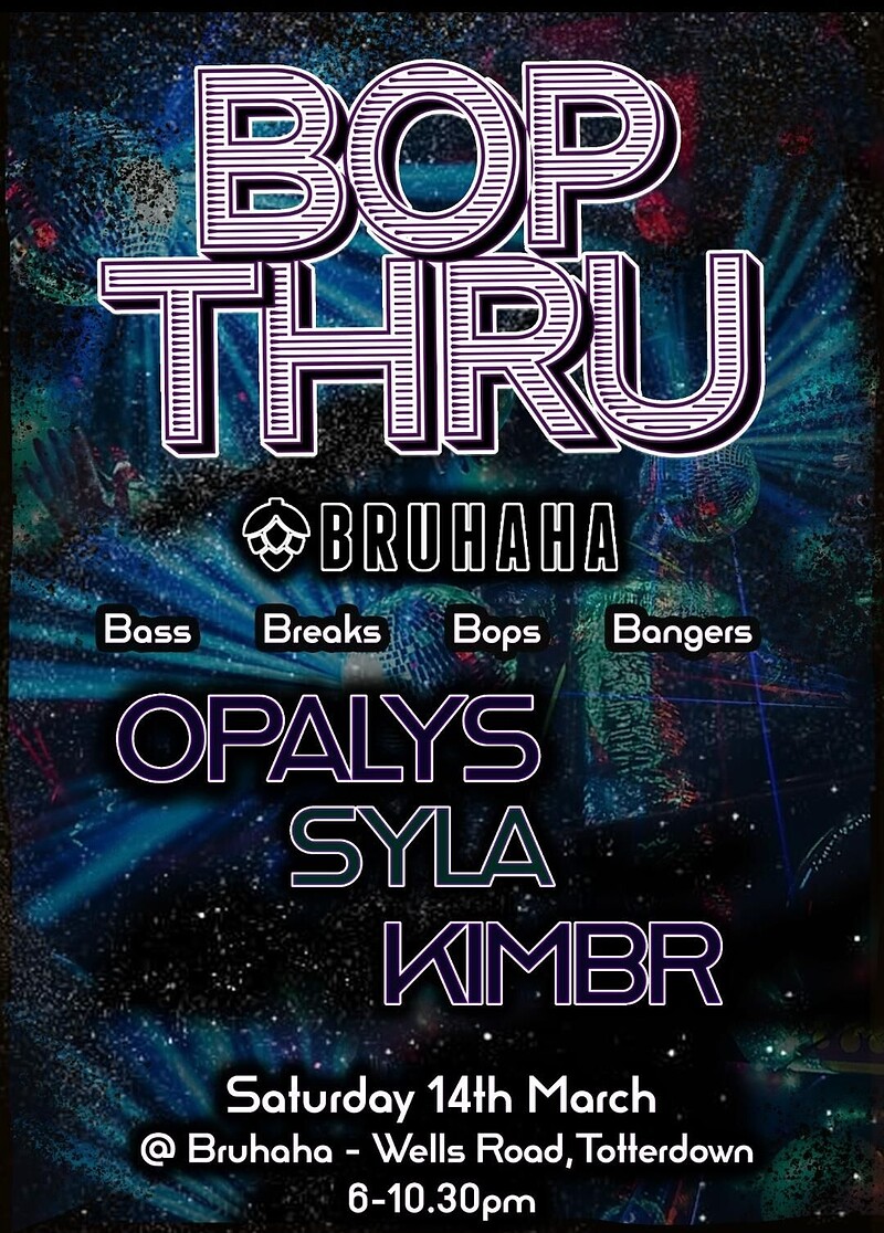 BOP THRU at Bruhaha
