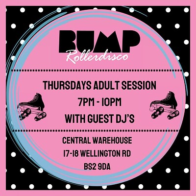 BUMP Rollerdisco Adults Thursday Session 7pm- 10pm at BUMP Rollerdisco