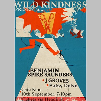 BENJAMIN SPIKE SAUNDERS/ J GROVES/PATSY DELVE at Cafe Kino