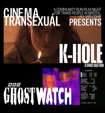 CINEMA TRANSEXUÁL PRESENTS: K-HOLE AND GHOSTWATCH at Cafe Kino