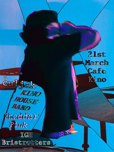 ČULJAK / KINO HOUSE BAND / CHEDDAR PINK / IGH BRISTROTTERS at Cafe Kino