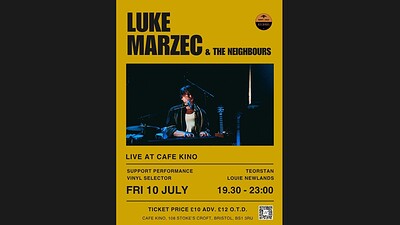 Luke Marzec & The Neighbours w/ Teorstan + Louie Newlands at Cafe Kino