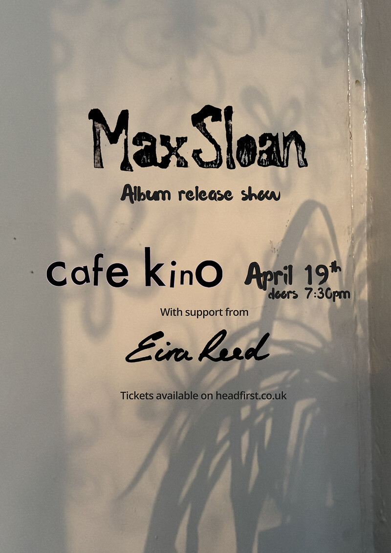 Max Sloan Album release show at Cafe Kino