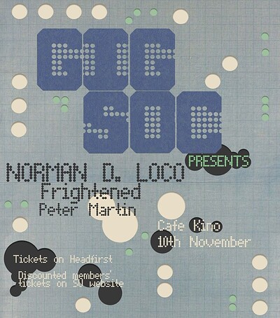 NORMAN D. LOCO + SUPPORT at Cafe Kino