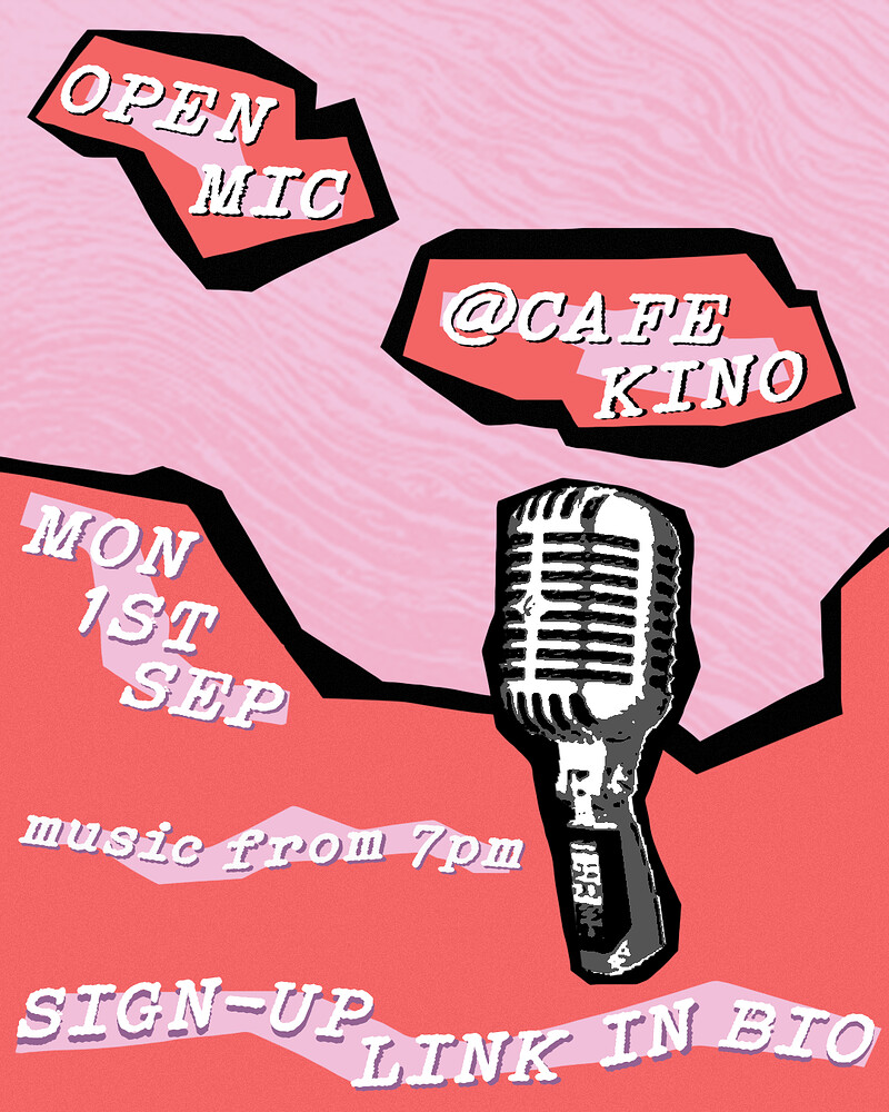 Open Mic Night at Cafe kino