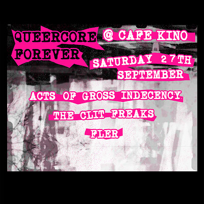 Queercore Forever at Cafe Kino