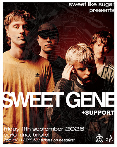 SWEET GENE + Support at Cafe Kino