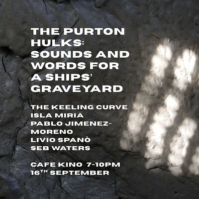 Sounds and Words for a Ships' Graveyard at Cafe Kino