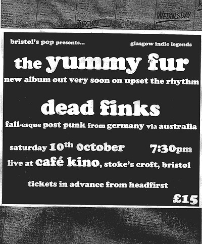 THE YUMMY FUR plus DEAD FINKS and support at Cafe Kino