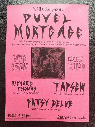 Duvel Mortgage + Richard Thomas + Tapsew + Patsy Delve at Cafe Kino