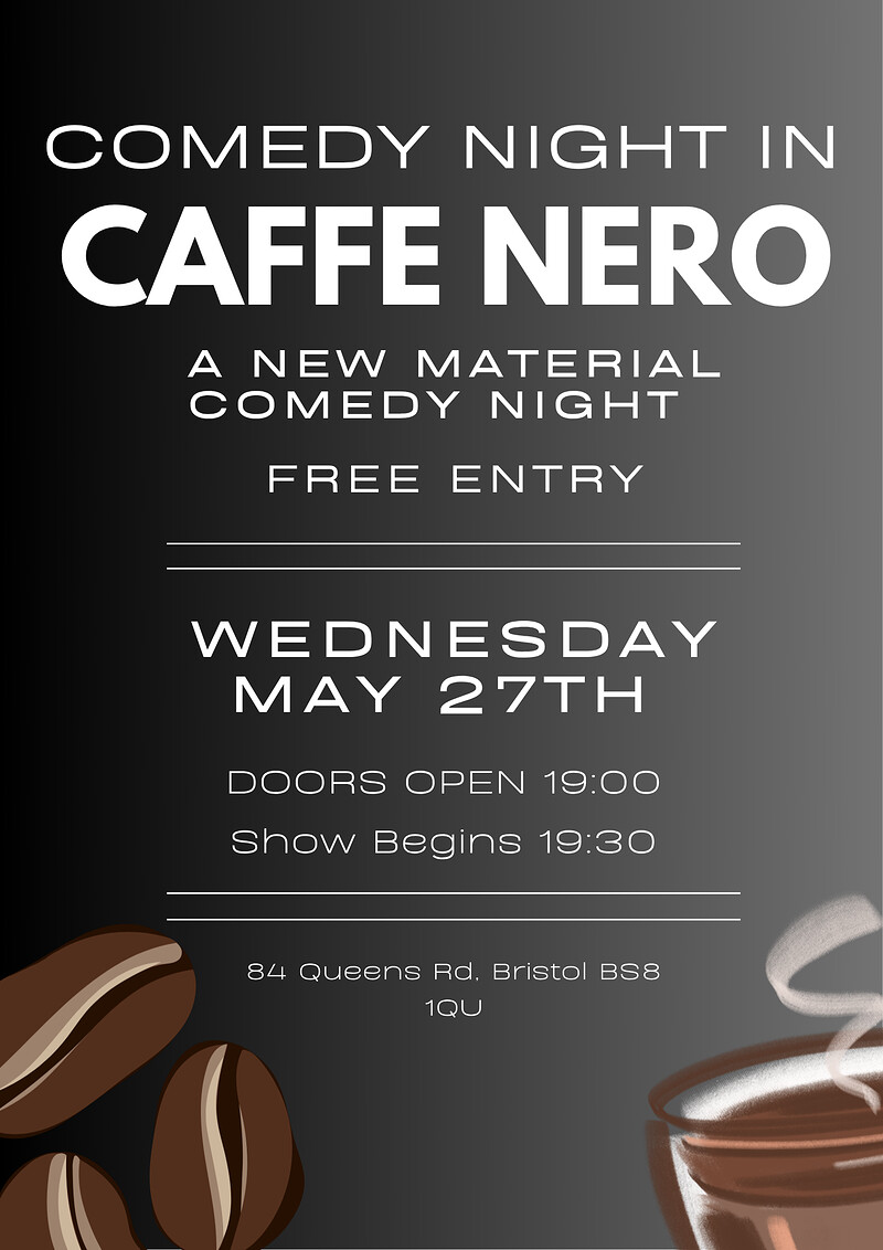 Comedy and Coffee at Caffe Nero Queens Road