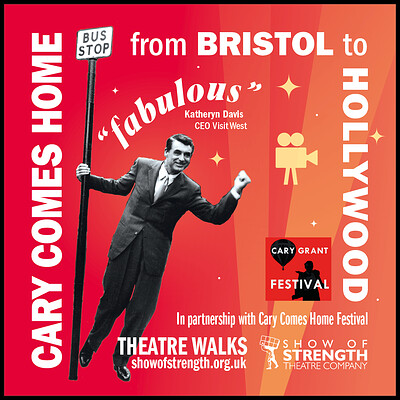 Cary Comes Home: From Bristol to Hollywood - Theatre Walk at Central Bristol Walking Tour - Meet/Start: Millennium Promenade, BS1 5DB