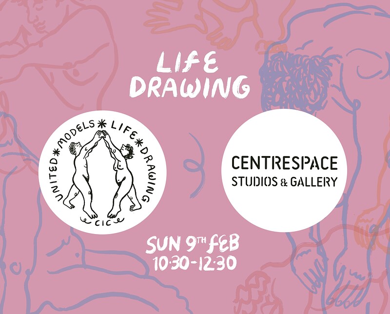 Life Drawing @ Centrespace - Sunday 9th February at Centrespace Gallery
