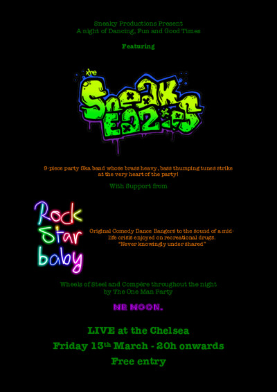 Sneak Eazies plus Rock Star Baby at Chelsea inn