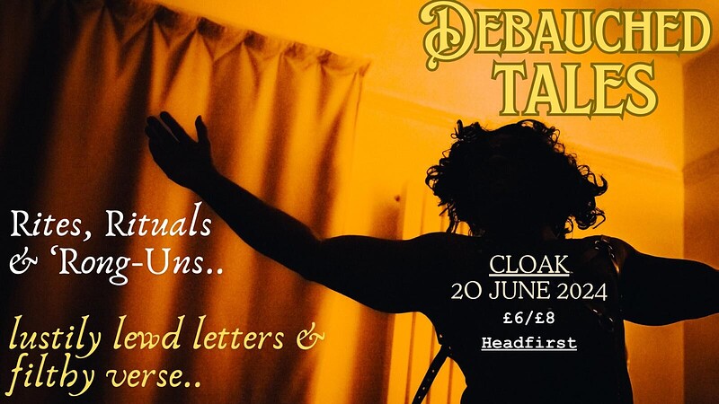 Debauched Tales at Cloak