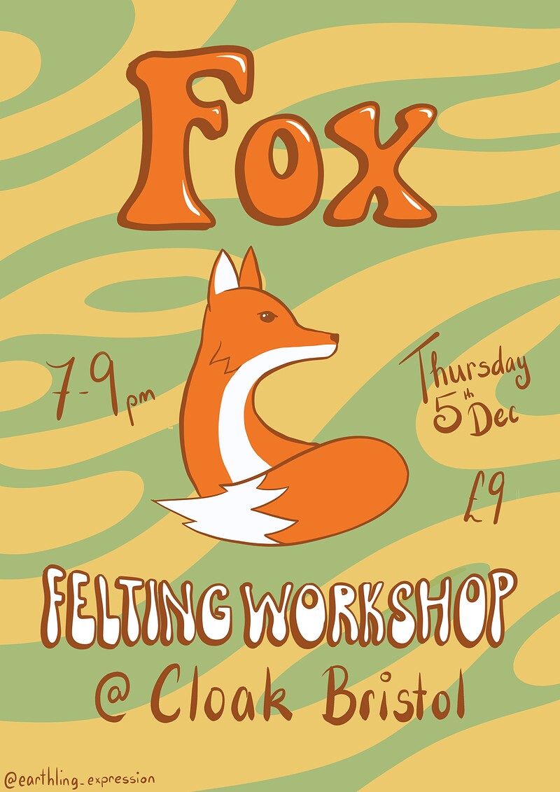 Fox Needle Felting at Cloak