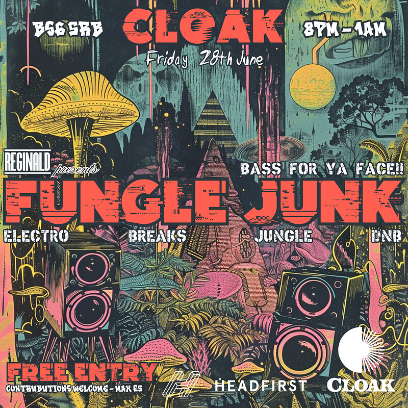 Fungle Junk at Cloak