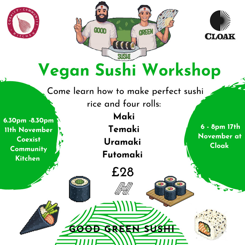 Good Green Sushi Workshop at Cloak