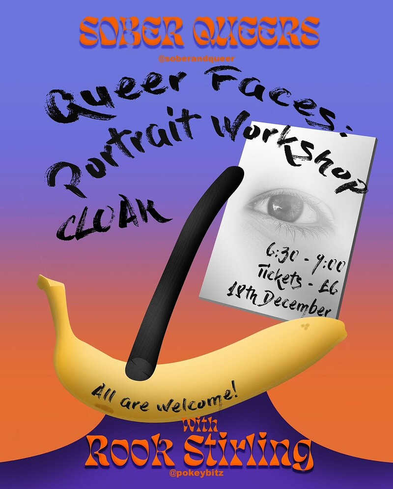 Queer Faces: Portrait Workshop with Sober Queers at Cloak