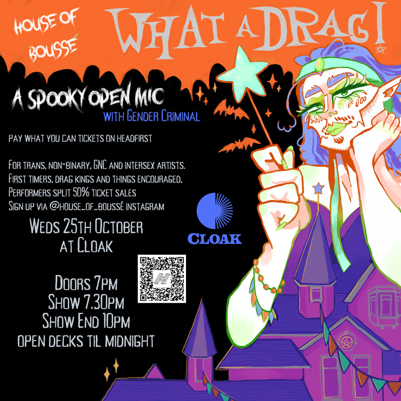 What a drag Another Open Mic? at Cloak
