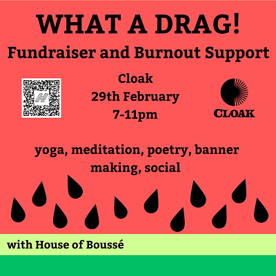 What a Drag Community & Burnout Support evening at Cloak