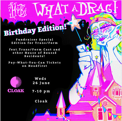 What a Drag IT'S OUR BIRTHDAY? at Cloak