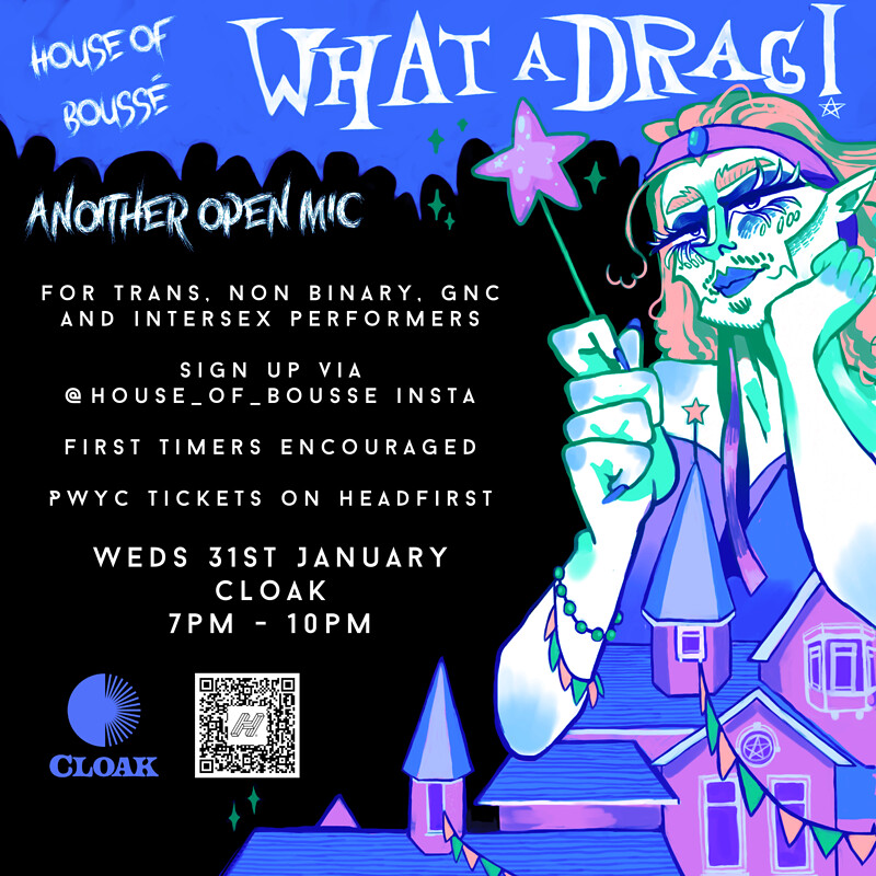 What a drag The House of Boussé's Open Mic at Cloak