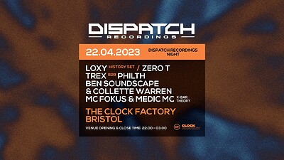 Dispatch Records Bristol  - Last Tickets at Clock Factory Bristol