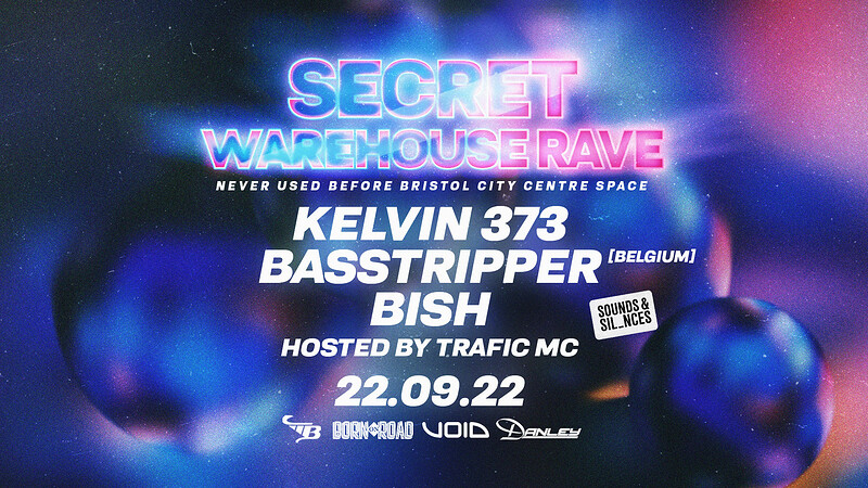 FREE Secret Warehouse Rave • Kelvin 373 + More at Clock Factory Bristol