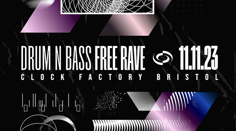 360° DnB FREE RAVE • Bristol at Clock Factory