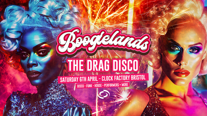 Boogielands • Drag Disco at Clock Factory