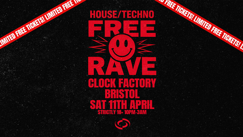 Bristol's House/Techno RAVE at Clock Factory