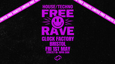 Bristol's House/Techno RAVE at Clock Factory