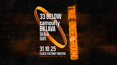 Clock Factory Halloween - 33 BELOW, camoufly, Bklava + more at Clock Factory