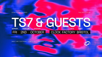 Clock Factory Presents: TS7, Frontline Takeover & More at Clock Factory