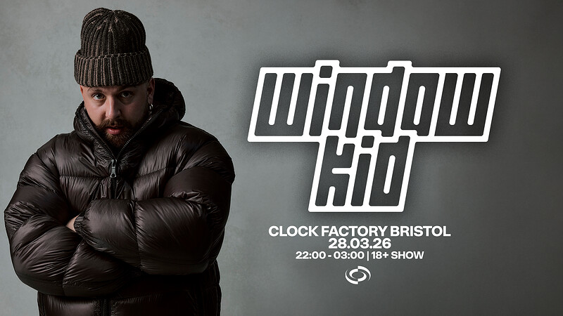 Clock Factory Presents: Window Kid at Clock Factory