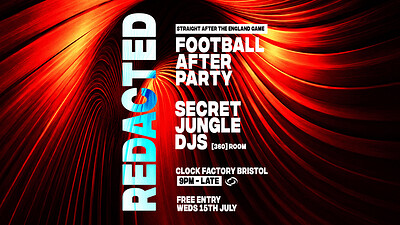 Clock Factory: REDACTED 360° — [England vs Argentina After‑Party at Clock Factory