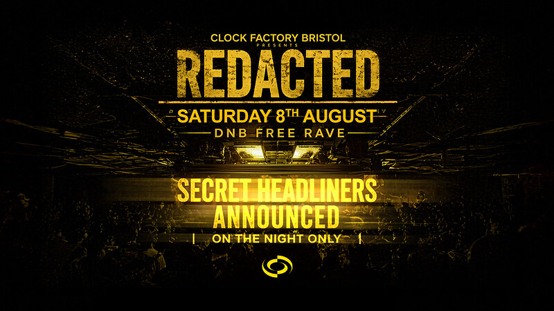 Clock Factory: REDACTED - DNB RAVE at Clock Factory