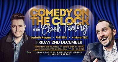 Comedy on the Clock - Comedy Show at Clock Factory