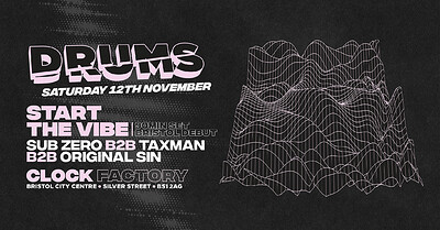 DNB FREERAVE ◉ Original Sin B2B SubZero B2B Taxman at CLOCK FACTORY
