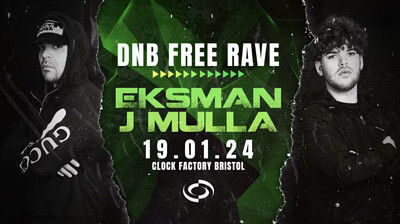 DNB Rave: Eksman & J Mulla at Clock Factory