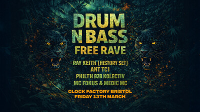 Drum & Bass FREE Rave at Clock Factory