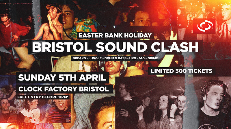 Easter Bank Holiday Sound Clash at Clock Factory