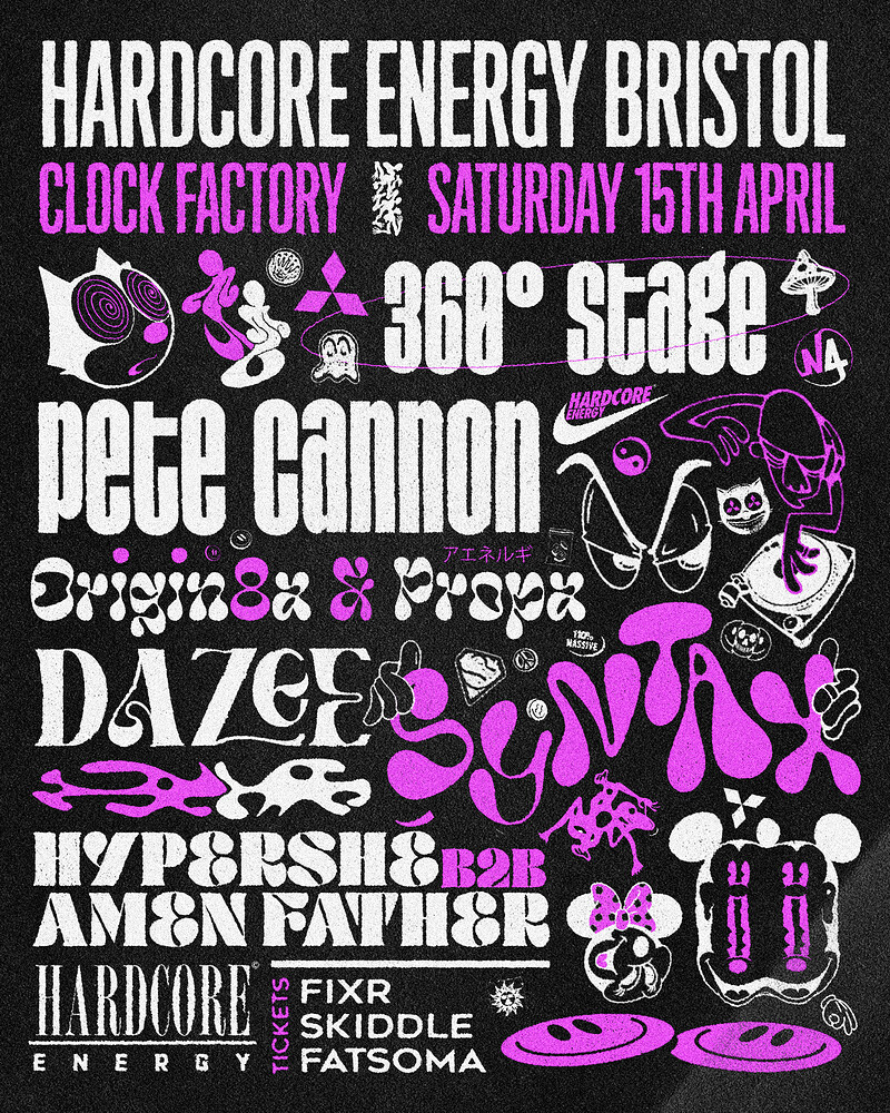 Hardcore Energy BRISTOL • Saturday 15th April at CLOCK FACTORY